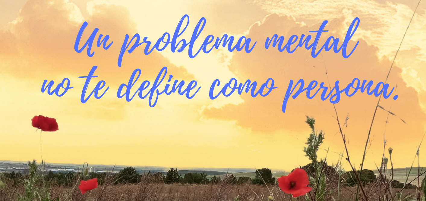 Un problema de salud mental no te define como persona
